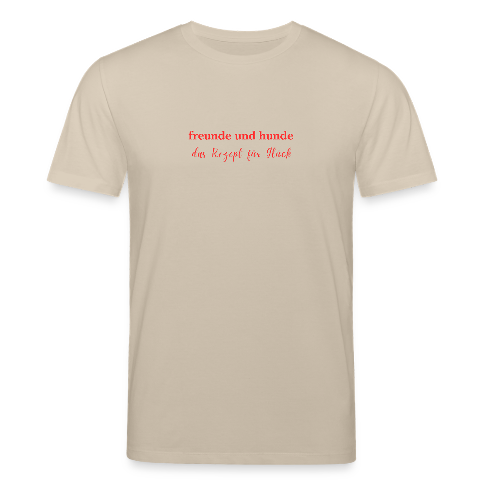 T-Shirt „Freunde und Hunde – das Rezept für Glück“ - Beige
